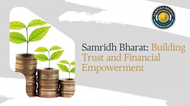 Role of Co-Operative Societies in New Delhi: A Focus on Samridh Bharat